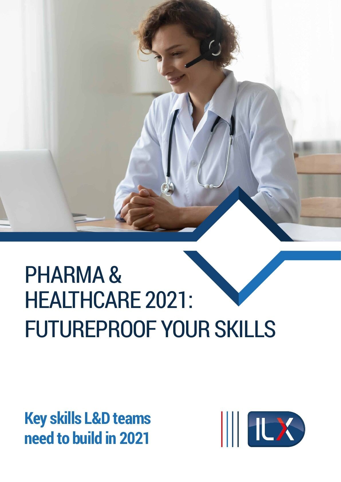 Futureproof your skills: Key skills Pharma and Healthcare L&D teams need to build in 2021