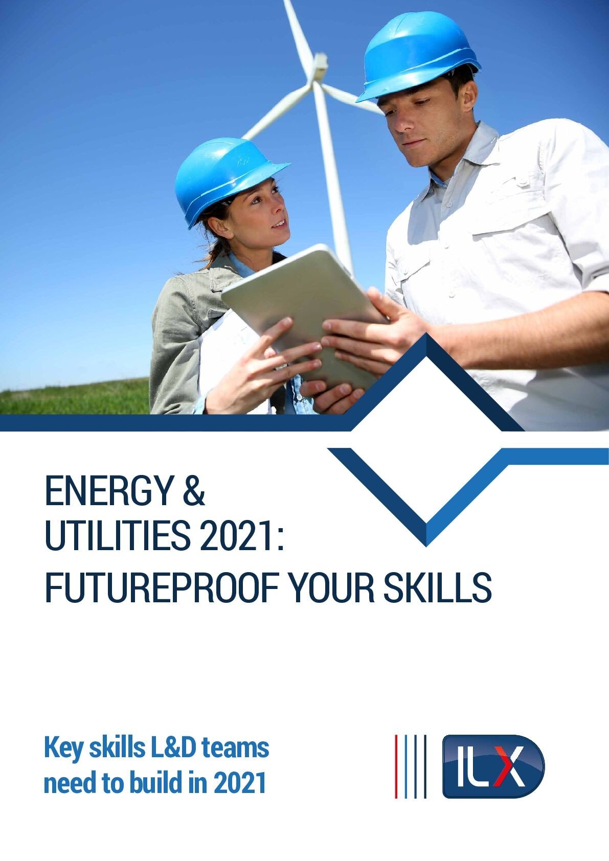 Futureproof your skills: Key skills Energy & Utilities L&D teams need to build in 2021