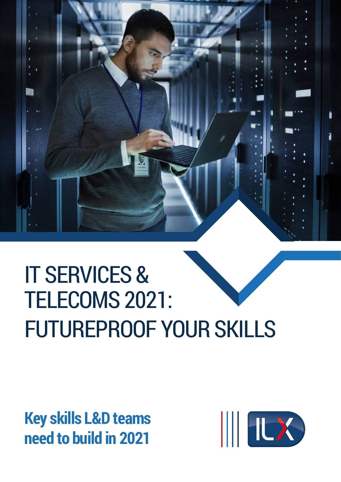 Futureproof your skills: Key skills IT and Telecoms L&D teams need to build in 2021