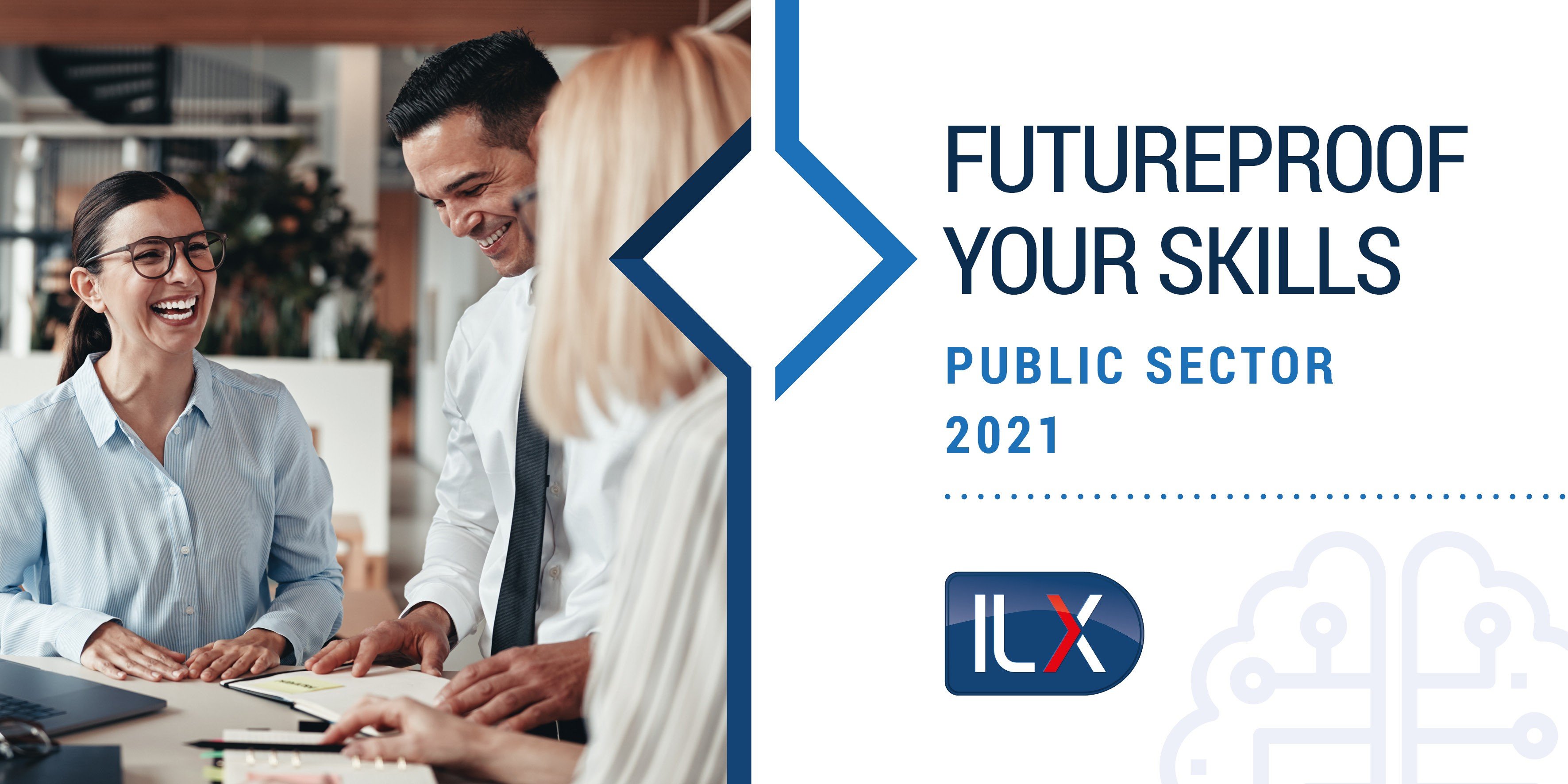 Futureproof your skills: Key skills Public Sector L&D teams need to build in 2021