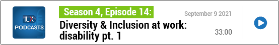 S4E14 Diversity &amp; Inclusion at work: disability pt. 1